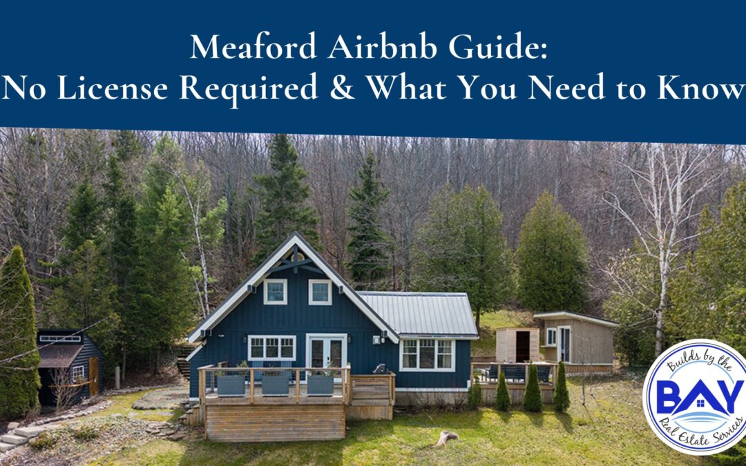 Meaford Airbnb Guide: No License Required & What You Need to Know