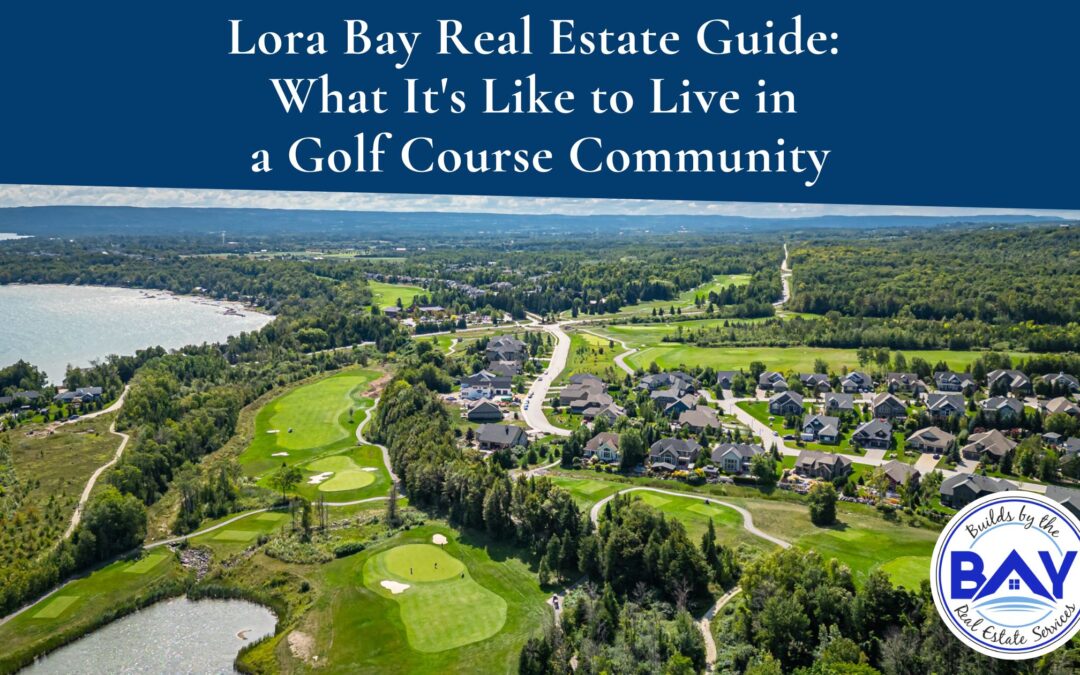 Lora Bay Real Estate Guide What It's Like to Live in a Golf Course Community